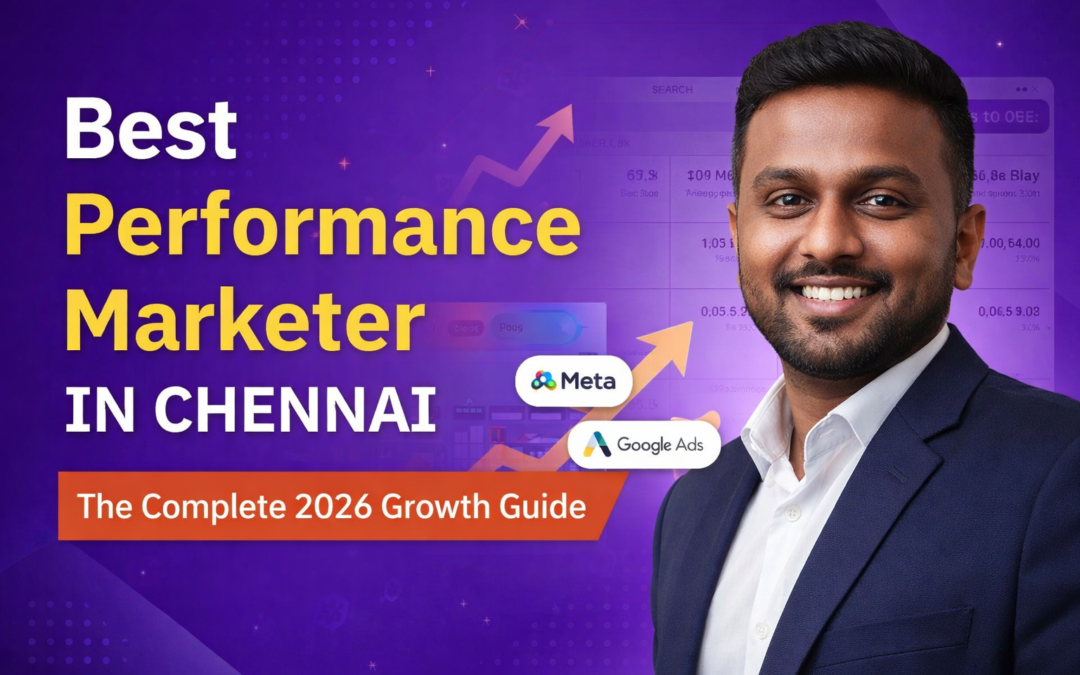 best-performance-marketer-in-chennai-2026-guide